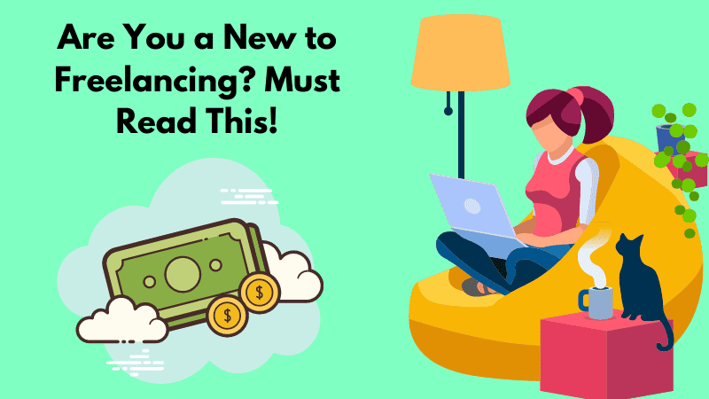 Are You New to Freelancing? Don’t Do These Mistakes!