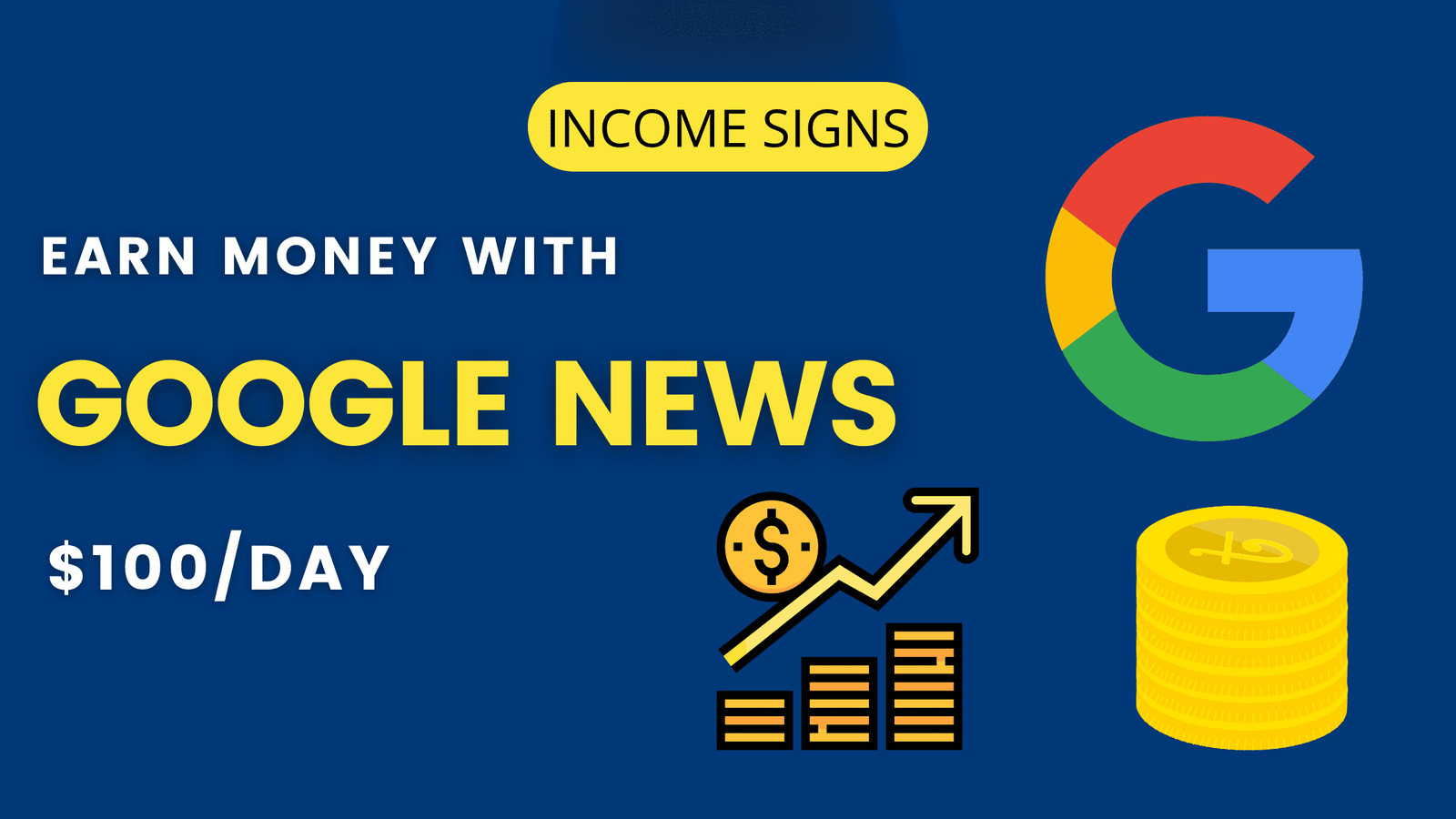 Tips to Make Money $100 Per Day with Google News