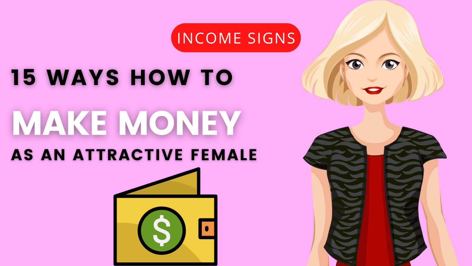 15-ways-how-to-make-money-as-an-attractive-female