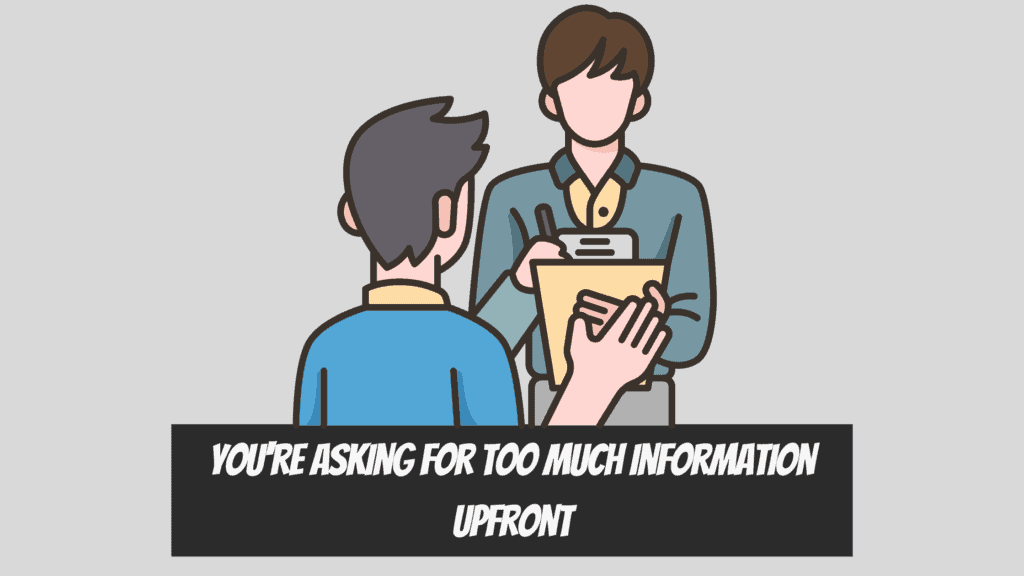 Landing Page Not Converting Leads - Reason 5. You're Asking for Too Much Information Upfront