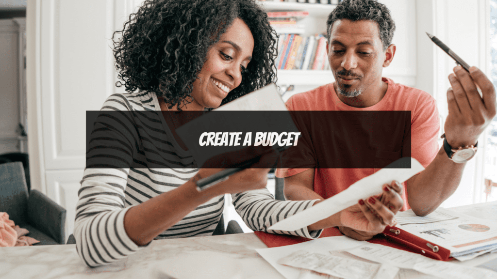 How to Start Saving Money - Create a Budget