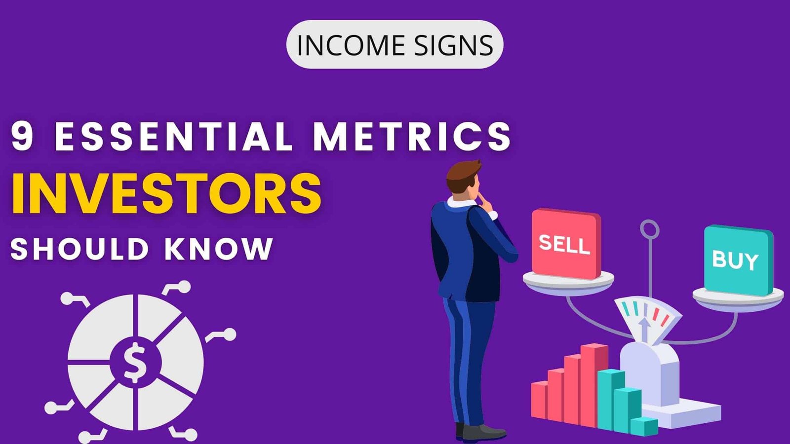 9 Essential Metrics that all Investors Should Know