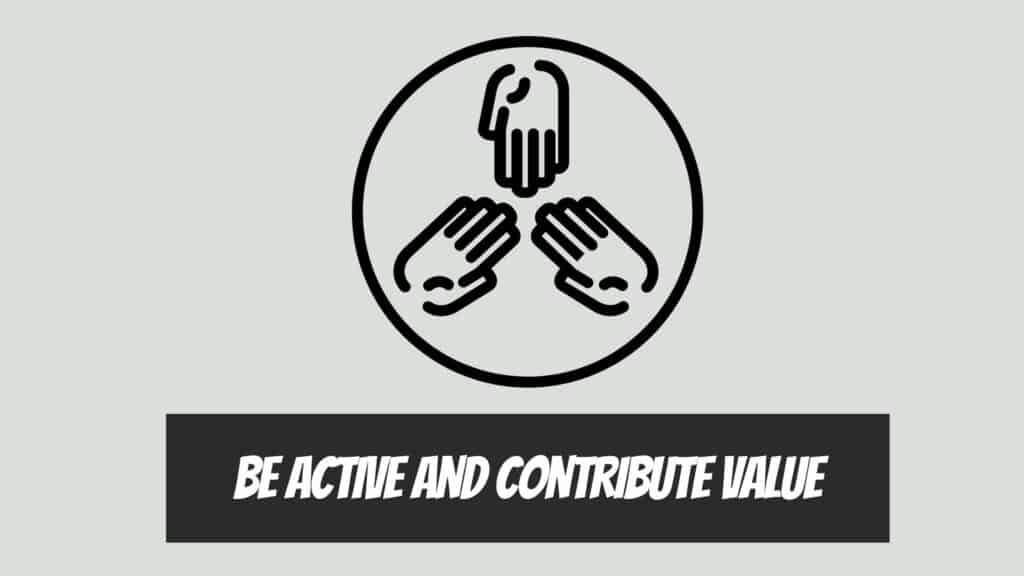 How to Promote Affiliate Offers Through Forums - Be active and contribute value
