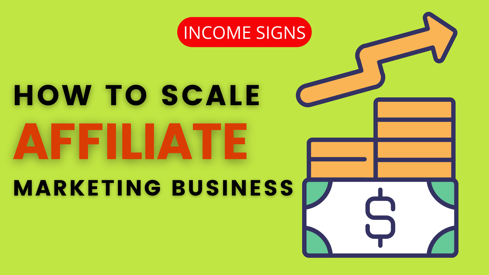 How to Scale Your Affiliate Marketing Business?