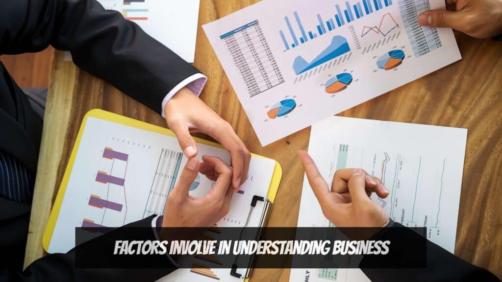 Understanding Business - Reasons Why You Should Understand Your Business