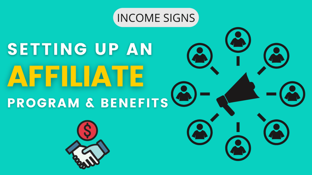 setting-up-an-affiliate-program-for-your-company-or-product-income-signs