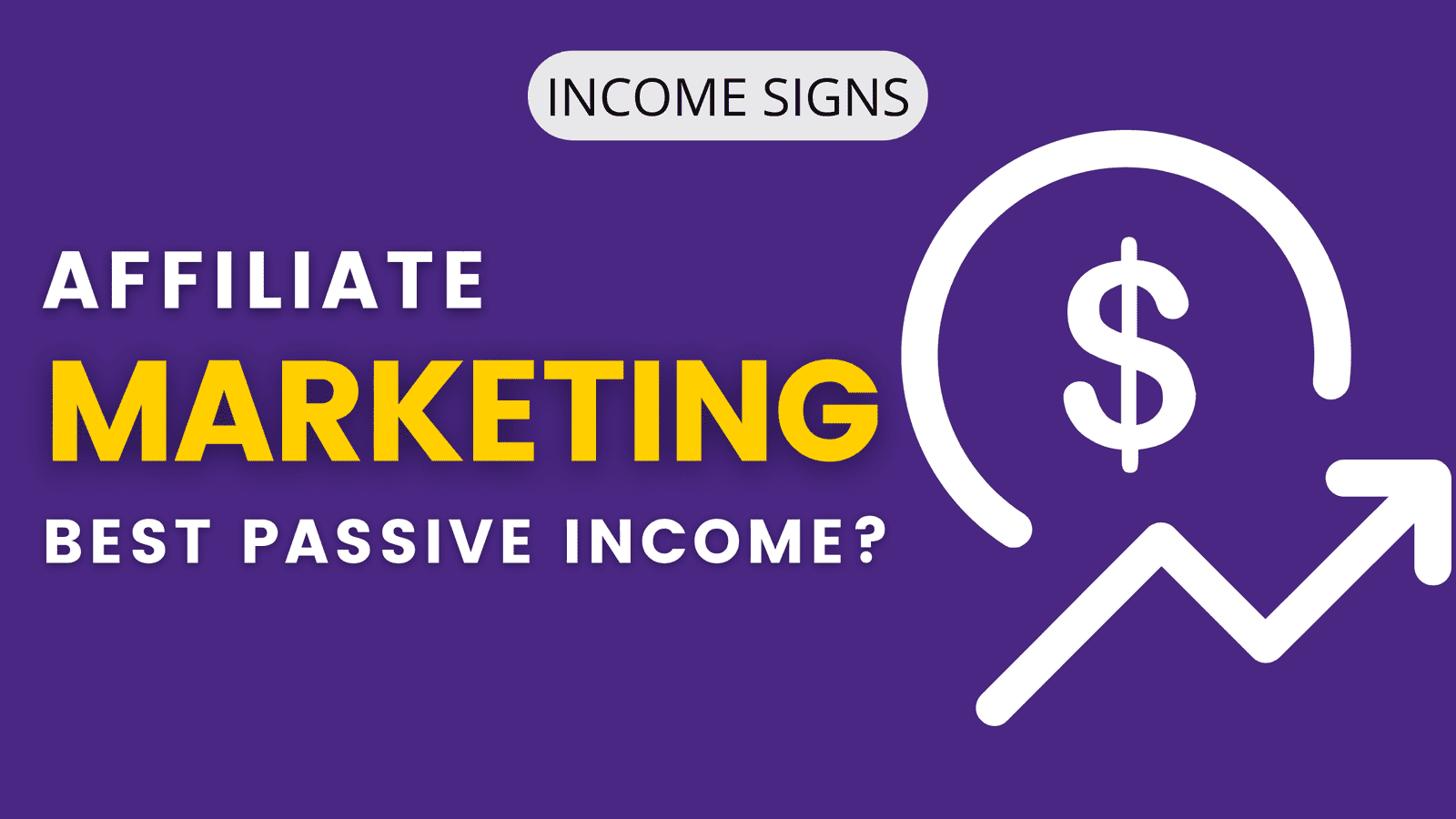 Why Affiliate Marketing Is One of The Best Passive Income Methods out There?