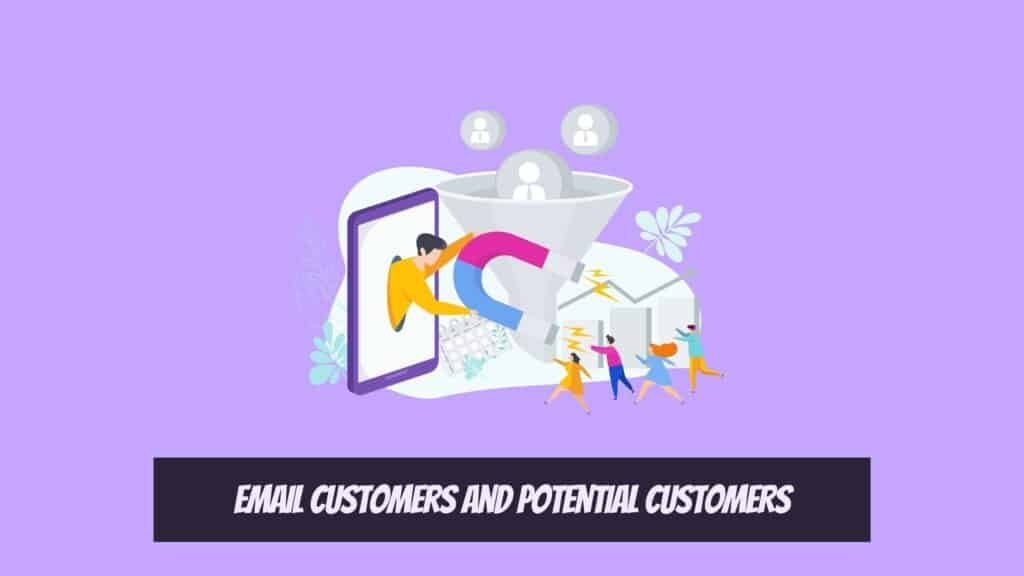 small business - Email Customers and Potential Customers