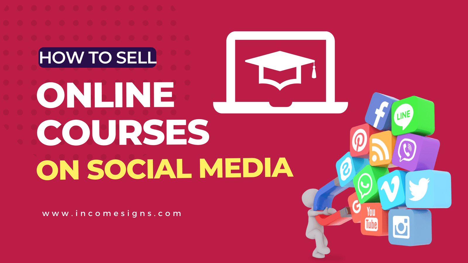 How to Sell Online Courses on Social Media - Income Signs
