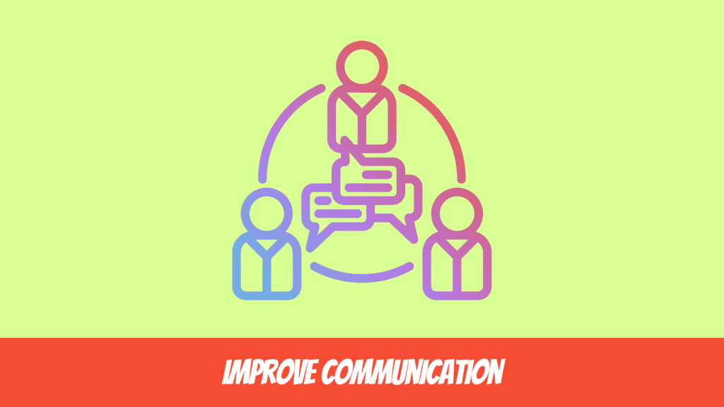 How the Latest Technology can Improve your Business: 1. Improve Communication