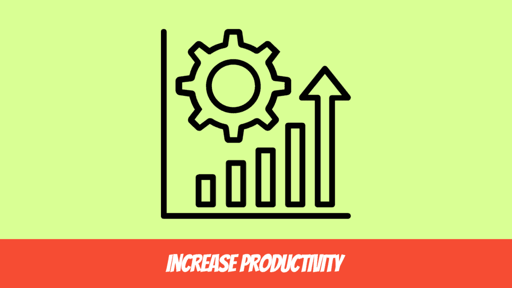 How the Latest Technology can Improve your Business: 2. Increase Productivity 