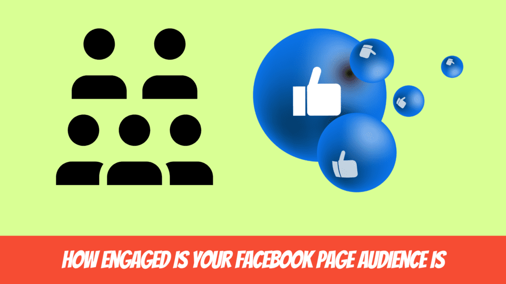 How Much Money Can You Make from A Facebook Page - How engaged is your Facebook page audience is