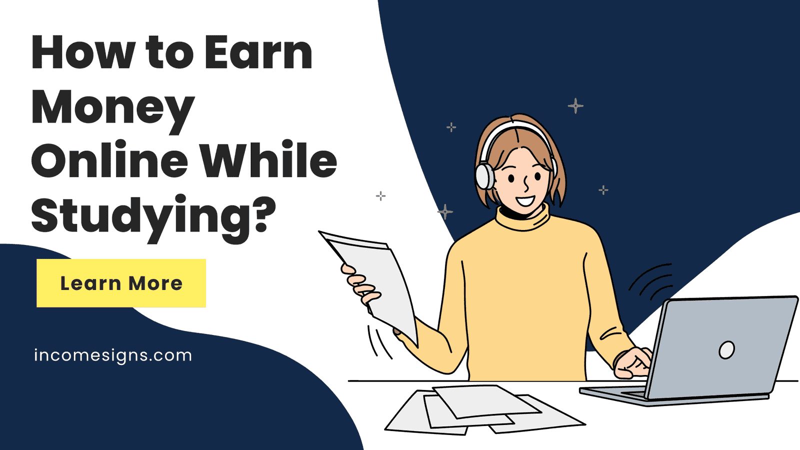 How to Earn Money Online While Studying - Income Signs