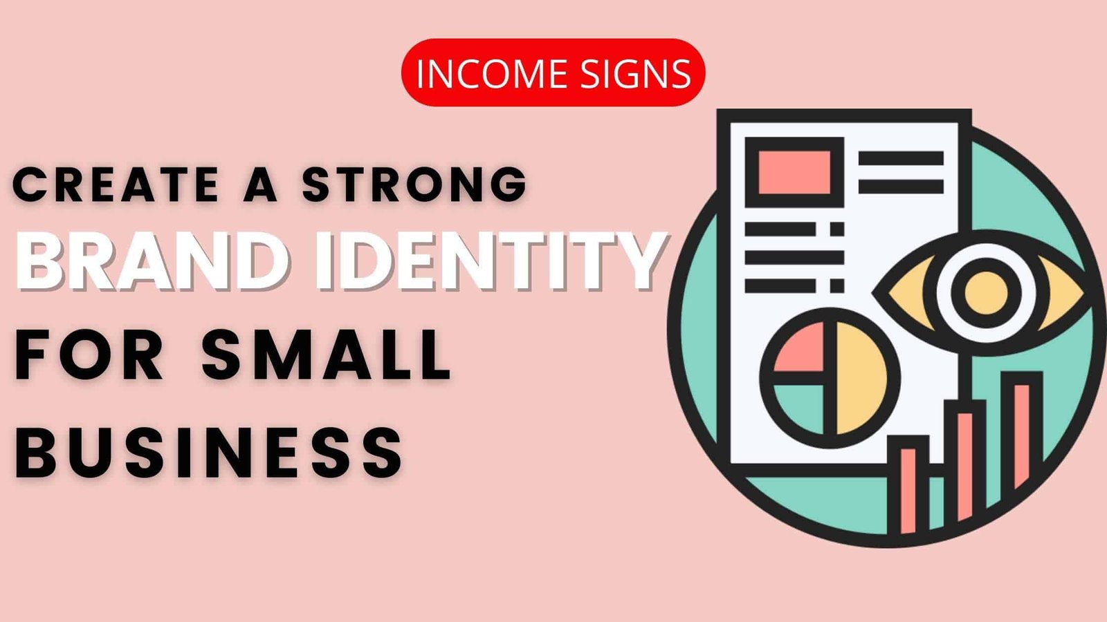 How to create a Strong Brand Identity for your Small Business 2023